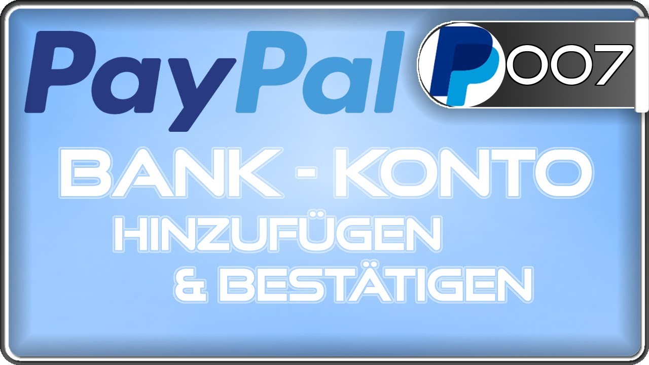  New  PayPal Bankkonto hinzufügen \u0026 bestätigen