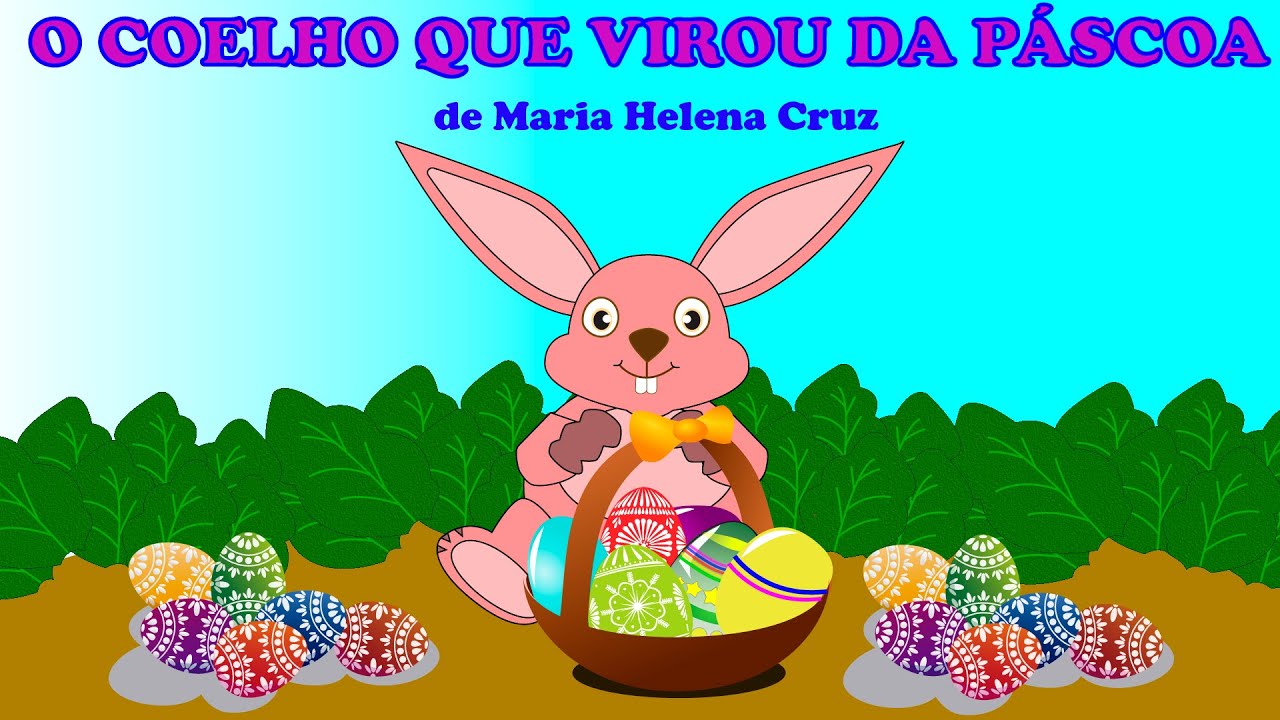 O coelhinho que virou da páscoa - História infantil - YouTube