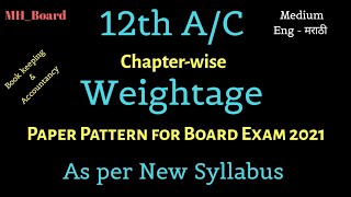 12th Accounts Chapter-wise Weightage & Paper Pattern as per New Syllabus 2021| Both Medium
