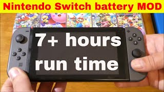 Super Mod for Nintendo Switch, 7+ hours run time with high capacity battery, Tutorial DIY Hack
