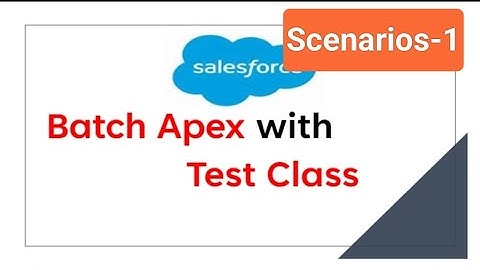 Batch Class in APEX | Salesforce Development Course | Batch Apex with Test Class | Asynchronous Apex