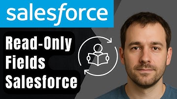 How to Set Fields as Read-Only in Salesforce (2025 Step-by-Step Beginner Tutorial)