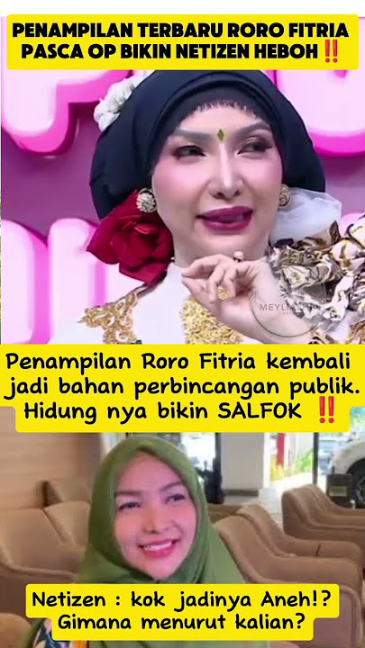 Roro Fitria's New Look Is Making a Stir! Her Sharp Nose Is a Spotlight 😱 #trending #rorofitria