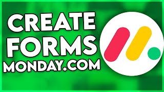 How to Create Forms in Monday.com (2025)