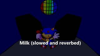 Fnf Milk Slowed And Reverbed