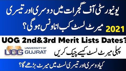UOG 2nd Merit list 2021 date - UOG 3rd Merit list 2021 date - UOG merit list 2021 -UOG fee last date