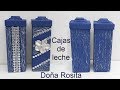 2 Ideas Increíbles de Reciclaje con Cajas de Leche / manualidades faciles / Doña Rosita