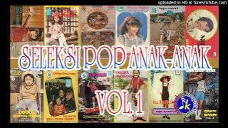 Seleksi Pop Anak Vol 1