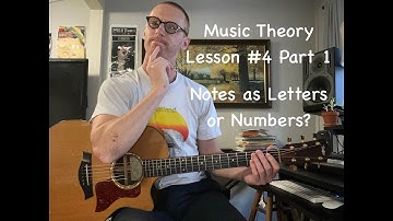Circle of 5ths - 12 Keys - Music Notes as Letters or Numbers?  Part 1 - Music Theory Lesson #4