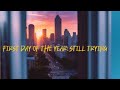 First Day of The Year: Still Trying - Official Lyric Video - Rob Taylor