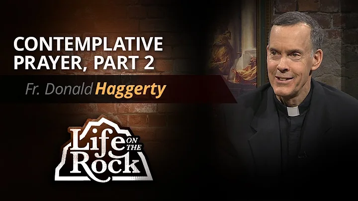 Life on the Rock - 2022-10-16 - Fr. Donald Haggert...
