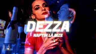 Dezza - Naptın La Bize Official Music Video 4K