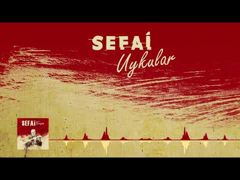 Sefai - Uykular