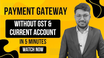 How To Create Payment Gateway Without GST & Current Account | Payment Gateway कैसे बनाये