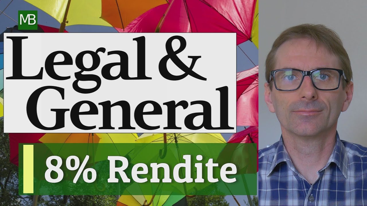 legal-general-aktie-mit-8-dividendenrendite-youtube