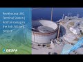 Revithoussa LNG Terminal Station | Roof air raising in the 3rd LNG tank project