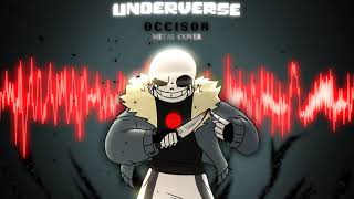 UNDERVERSE || Occisor -  NEW Metal cover | [ Killer's theme ]