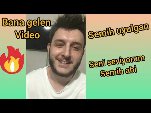 Semih uyulgan abi den bana gelen video