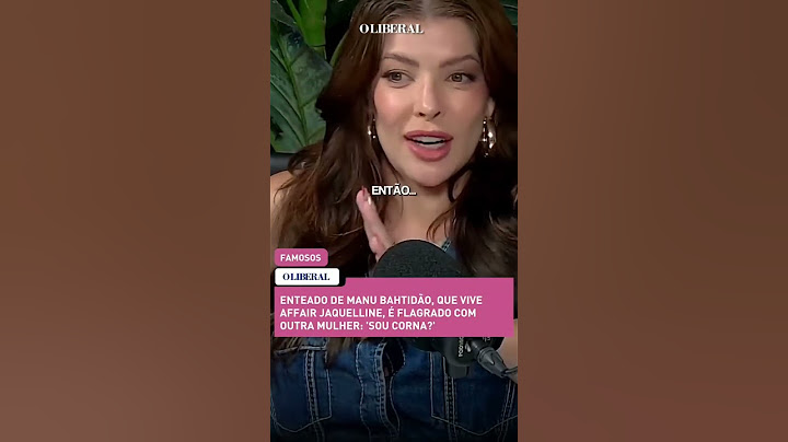 Enteado de Manu Bahtidão, que vive affair Jaqueline, é flagrado com outra mulher ‘sou corna?’