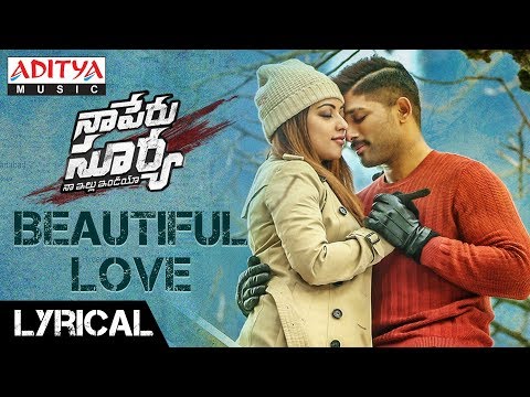 Beautiful Love Full Song |Naa Peru Surya Naa illu India | | Allu Arjun Hits  | Aditya Music