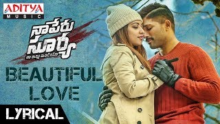 Beautiful Love Full Song |Naa Peru Surya Naa illu India | | Allu Arjun Hits  | Aditya Music chords