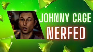 Johnny Cage NERFED?!