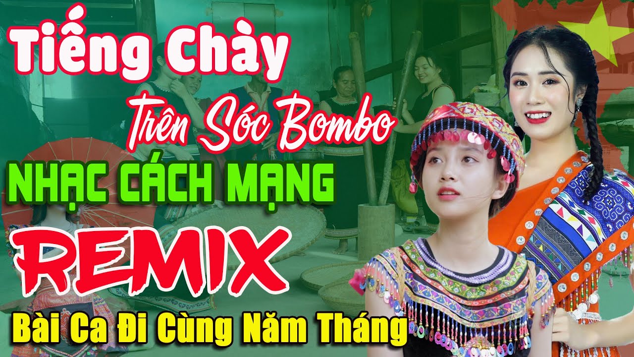 Tiếng Chày Trên Sóc Bom Bo - Thanh Huyền➤Lk Nhạc Cách Mạng Tiền Chiến Remix,Bài Ca Đi Cùng Năm Tháng