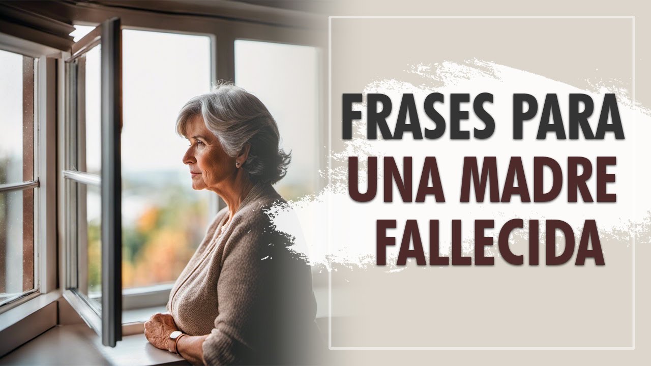 Frases para una madre fallecida  Estado Motivacin