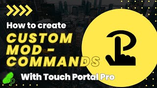 Mastering Stream Control: Custom Mod Commands for Instant Scene Changes in OBS with Touch Portal!
