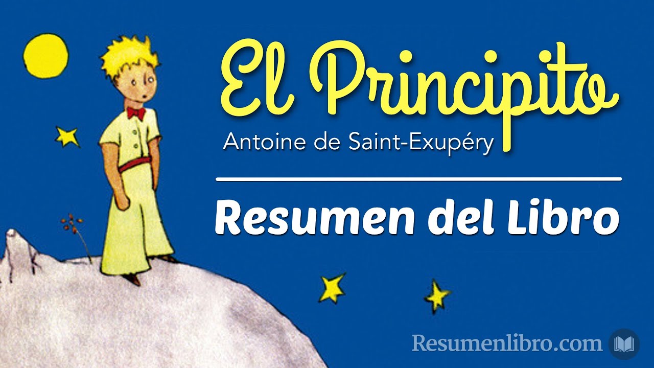 EL PRINCIPITO, de Antoine de Saint-Exupéry: Resumen, Análisis y Personajes  