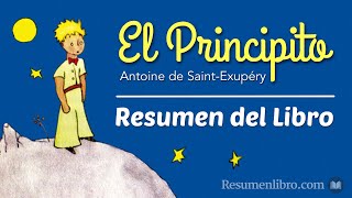 El Principito, De Antoine De Saint-Exupéry Resumen, Análisis Y Personajes