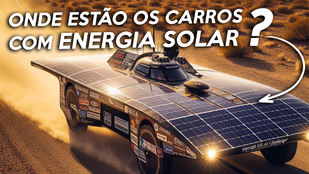 Por que não tem CARRO a ENERGIA SOLAR? Carro Elétrico Solar é possível? CARRO movido a ENERGIA SOLAR