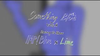 SOMETHING BLUE (Among Us Show - Imp!Blue x Lime)