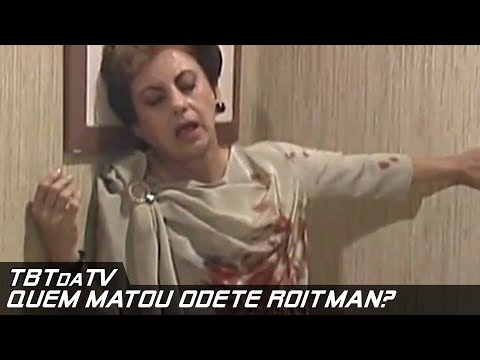 Quem matou Odete Roitman? - O TBT da TV relembra um dos mais marcantes crimes da teledramaturgia!