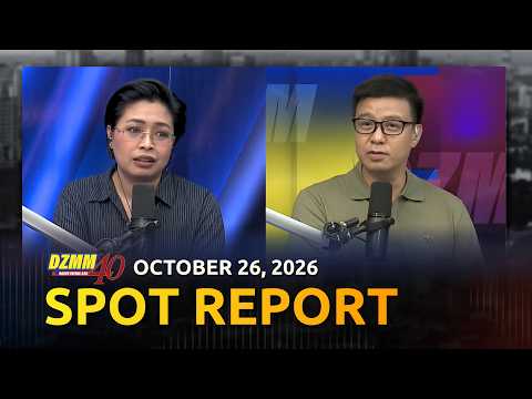 Spot Report | DZMM Teleradyo (26 October 2026)