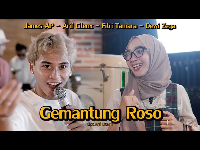 Gemantung Roso - James AP, Arif Citenx, Fitri Tamara, Dewi Zega (Official Music Video) class=
