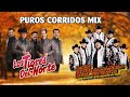 LOS TIGRES DEL NORTE Y LOS HURACANES DEL NORTE - CORRIDOS MIX 2022 - PUROS CORRIDOS 2022