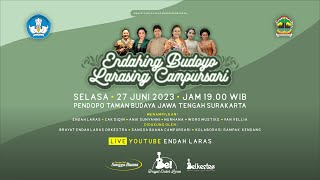 🔴 LIVE Konser 'ENDAHING BUDOYO LARASING CAMPURSARI'