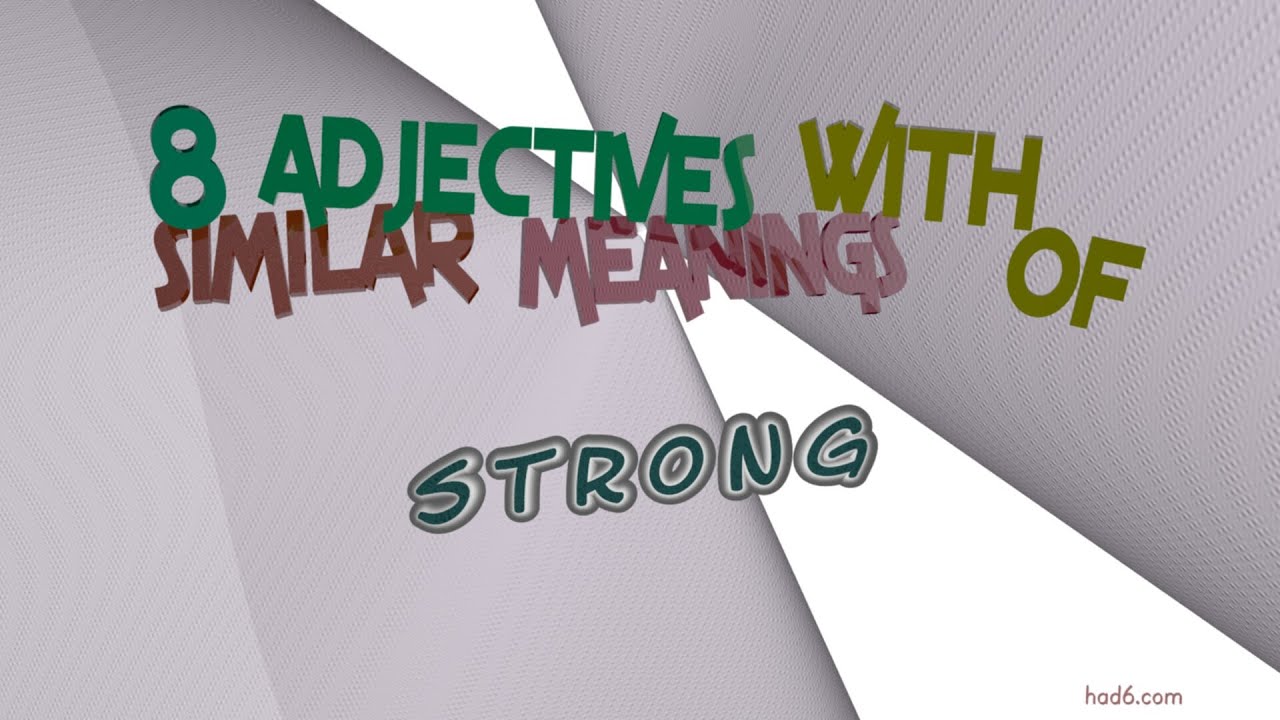 strong 13 adjectives which are synonym of strong (sentence examples