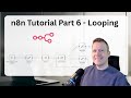 Mastering n8n: The Ultimate Guide to Looping Operations