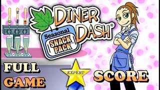 Diner Dash Seasonal Snack Pack - Full Game HD (EXPERT SCORE) [NO COMMENTARY]