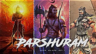 Parshuram Ft. Neon Blade Edit Sujuxedits
