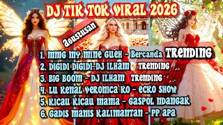 DJ TIK TOK VIRAL 2026 Cocok Buat Agustusan