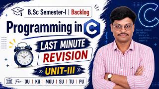 Unit-3 B.Sc Semester-I Backlog | Programming in C | Important Questions | Last Minute Revision #bsc
