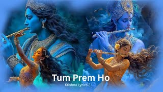 Tum Prem Ho Tum Preet Ho | Male Female Version Song | Radha Krishna Song 