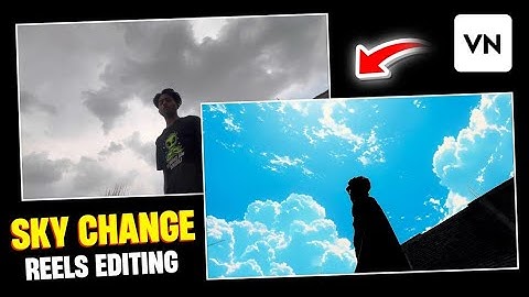 Trending Sky Change Transition Reels EDIT in Vn App | Vn App Sky Change Reels Video Editing