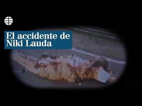 El accidente que le cambió la vida a Niki Lauda