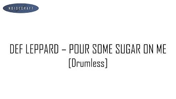 Def Leppard - Pour Some Sugar On Me Drum Score [Drumless Playback]