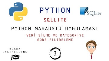 PYTHON MASAÜSTÜ UYGULAMASI  // SQLite3 İle Kayıt Silme ve Filtreleme // SQLite3