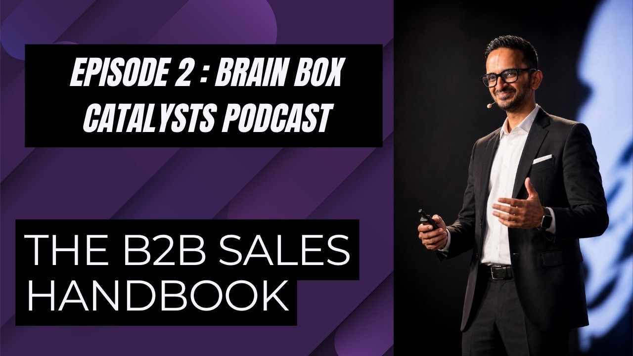 Why Sales Is the Most Critical Skill in Business and Career Growth | Kaushik Bose, Brain Box Catalysts